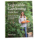 Front cover of the book Vegetable Gardening Made Easy showing author Resh Gala holding a basket of vegetables in a raised-bed garden